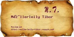 Müllerleily Tibor névjegykártya